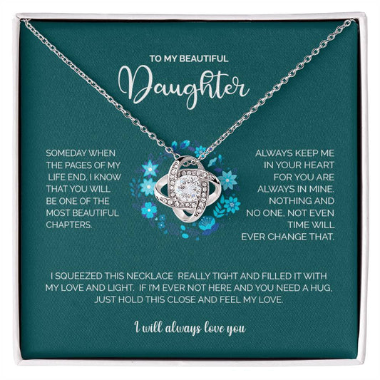 To My Beautiful Daughter | Always Keep Me In Your Heart - Love Knot Necklace