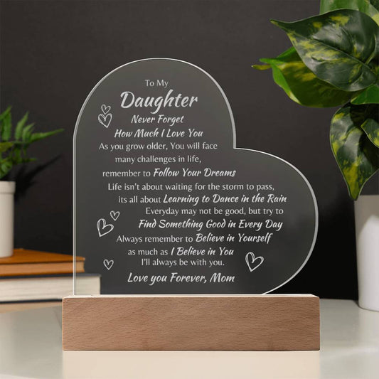 To My Daughter | Never Forget - Engraved Acrylic Heart